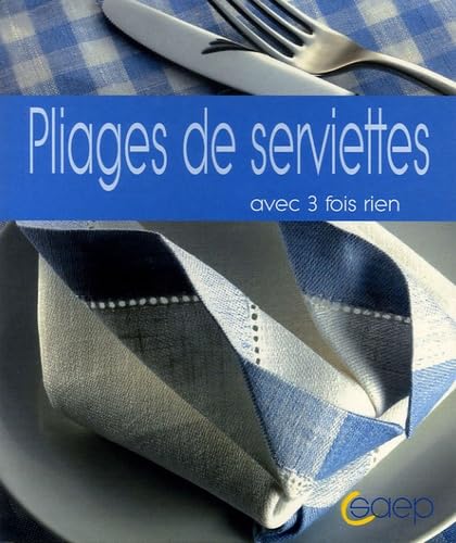 Pliages de serviettes 9782737252037