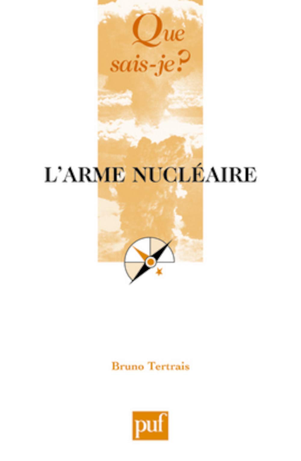 L'arme nucléaire 9782130564973