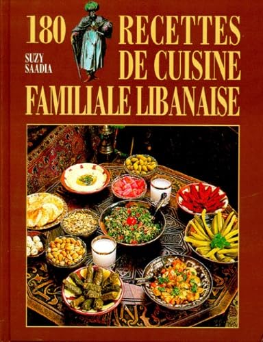 180 recettes de cuisine familiale libanaise 9782733905944