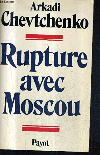 La rupture avec moscou 9782228850605