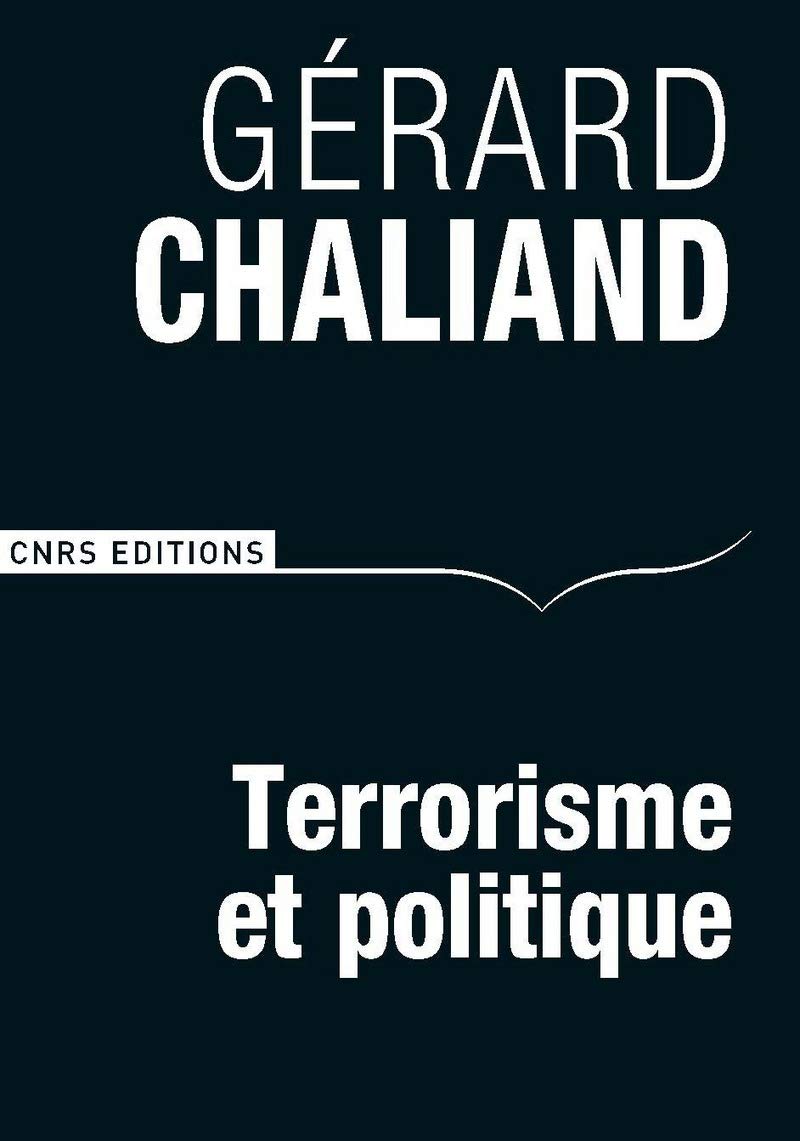 Terrorisme et politique 9782271094346