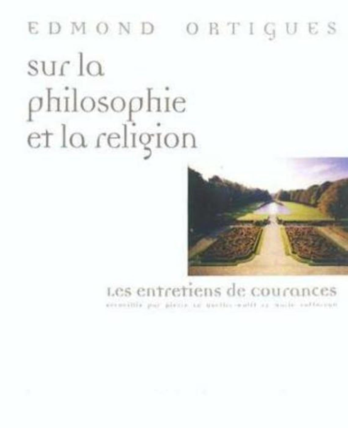 SUR LA PHILOSOPHIE ET LA RELIGION 9782868478559