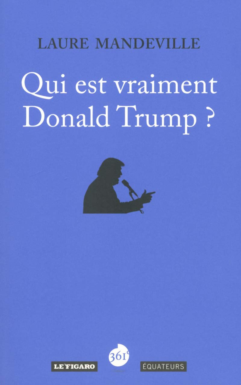 Qui est vraiment Donald Trump ? 9782849904763