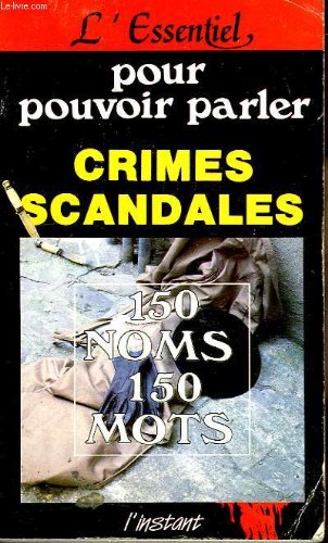 Crimes et scandales 9782869290013