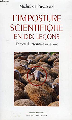 L'Imposture scientifique en dix leçons 9782707132932