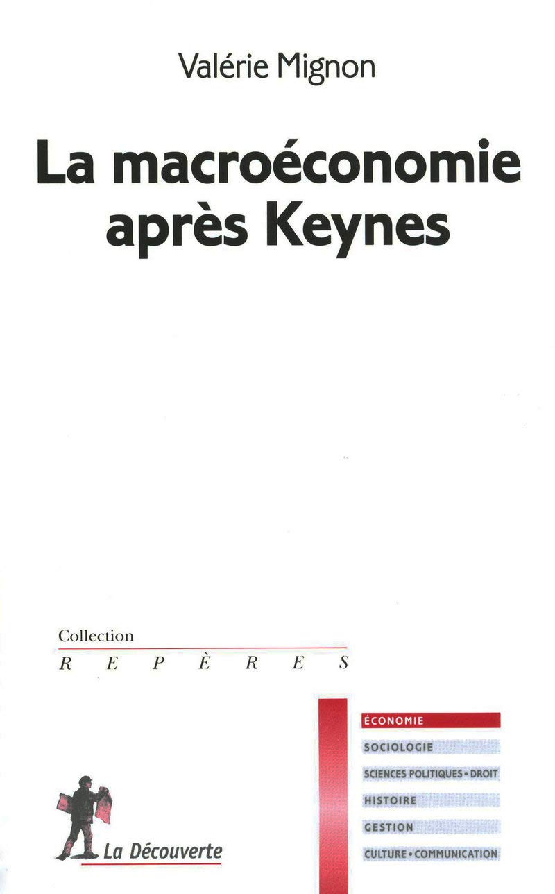 La macroéconomie après Keynes 9782707157751