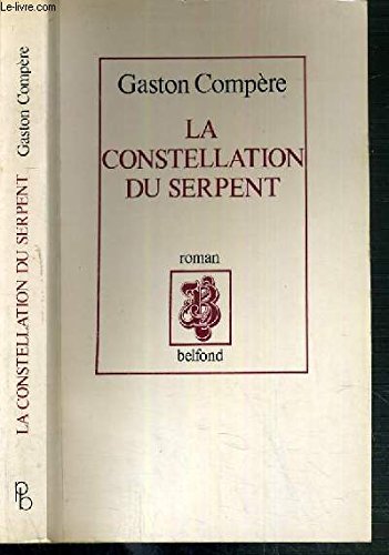 La Constellation du Serpent 9782714415523