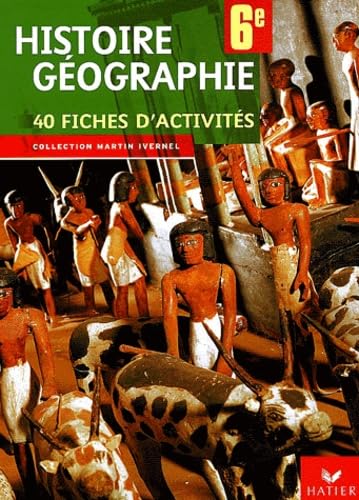 Histoire-Géographie, 6ème : TD 9782218745751