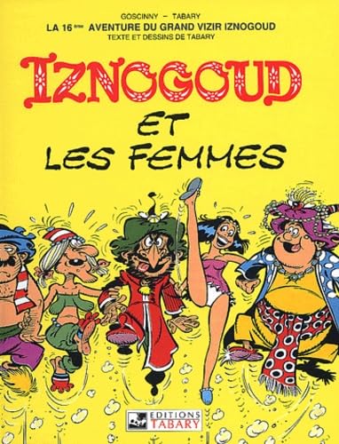 Iznogoud, n° 16 : Iznogoud et les femmes 9782904799006