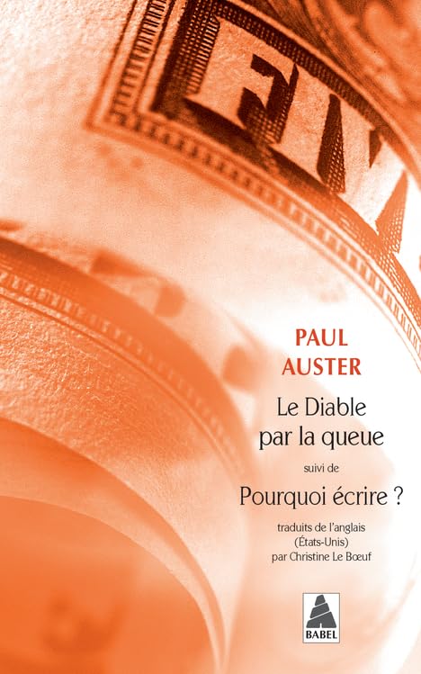 Le diable par la queue, Suivi de : Pourquoi écrire ? 9782330149772
