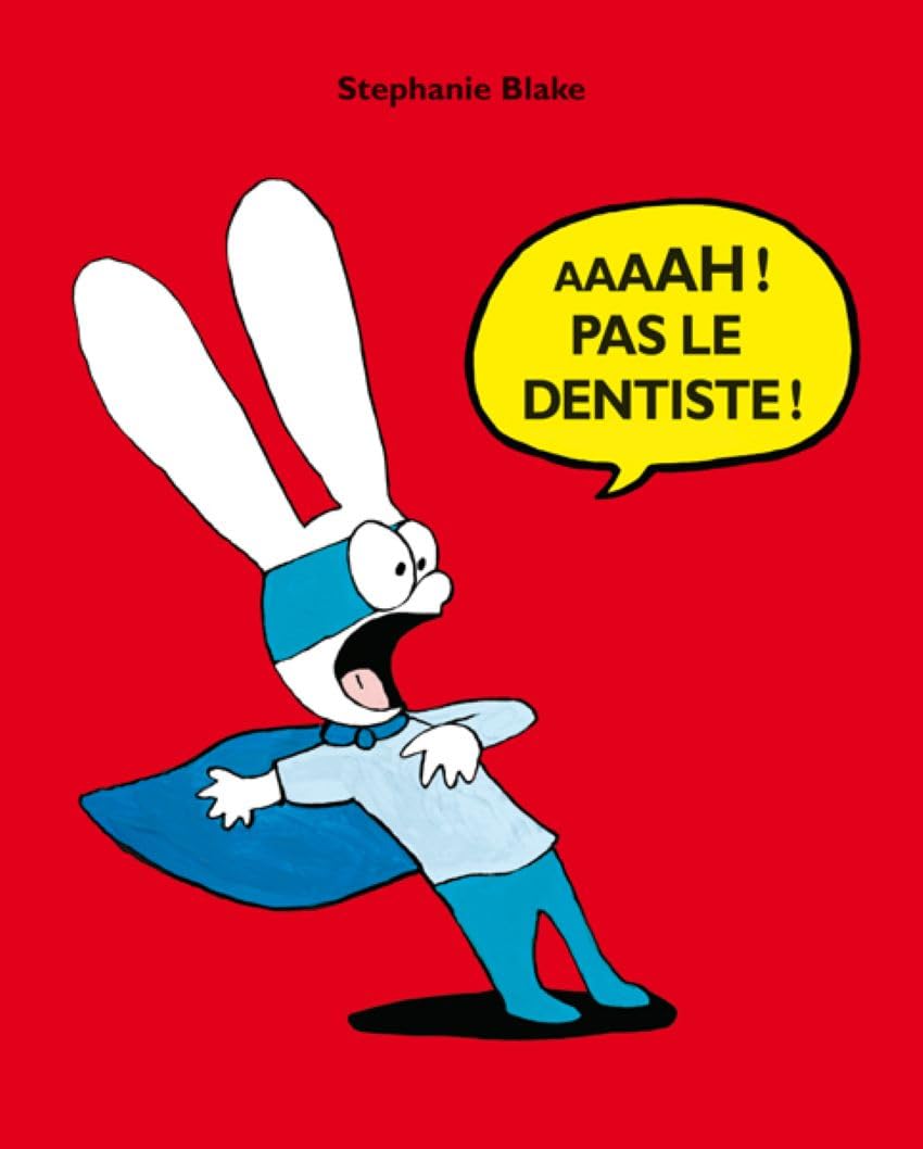 Aaaah ! Pas le dentiste ! 9782211201681