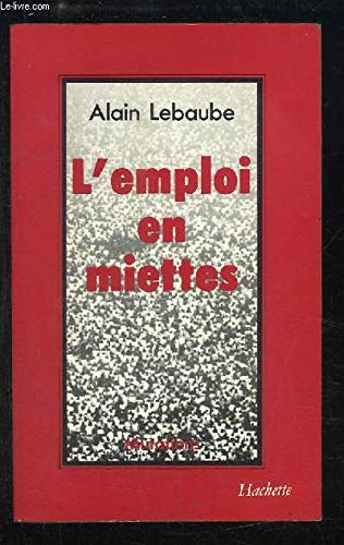 L'Emploi en miettes 9782010129223