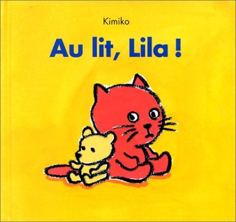 Au lit, Lila ! 9782211053778