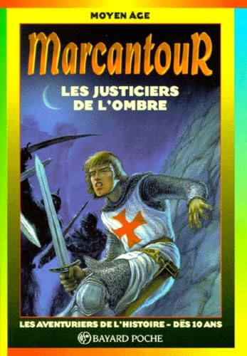 Les justiciers de l'ombre 9782227746046