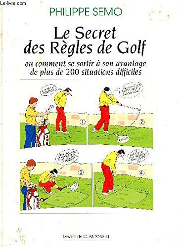 Le secret des règles du golf 9782950239730