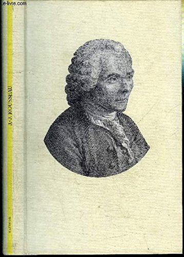 LES ECRIVAINS CELEBRES JEAN-JACQUES ROUSSEAU 
