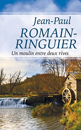 Un moulin entre deux rives 9782298139914