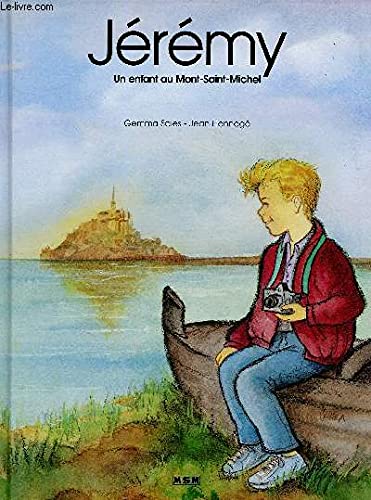 Jérémy : Un enfant au Mont-Saint-Michel 9782909998046