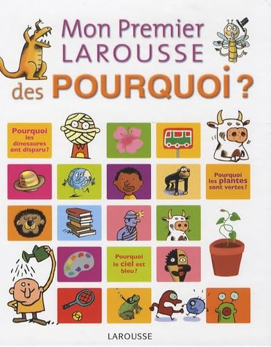 Mon premier Larousse des Pourquoi ? 9782035846587