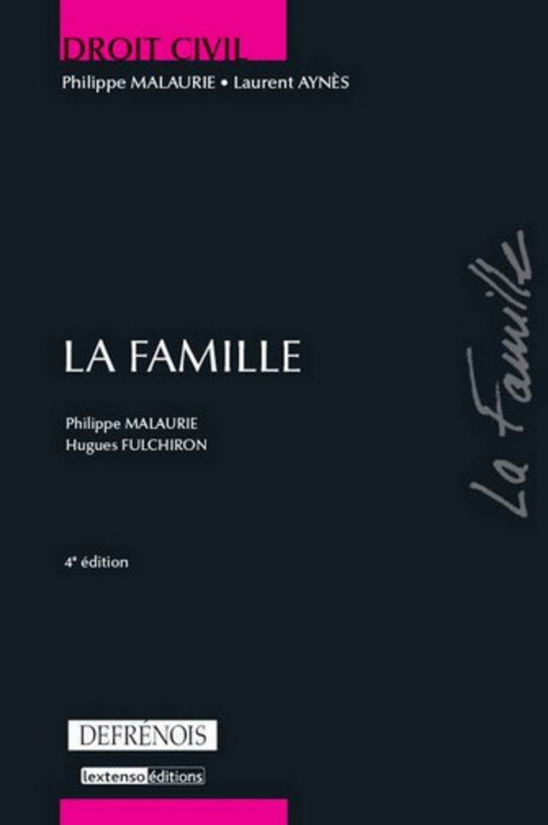 Droit civil : La famille, 4ème édition 9782856231876