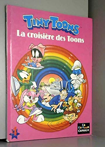 Tiny Toons, tome 4. La Croisière des Toons 9782226059970