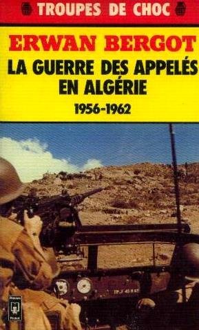 La guerre des appeles d'Algérie 9782266011532