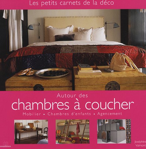 Autour des Chambres à Coucher 9782707205438