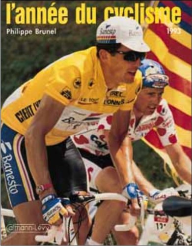 L'année du cyclisme 1993 9782702122440