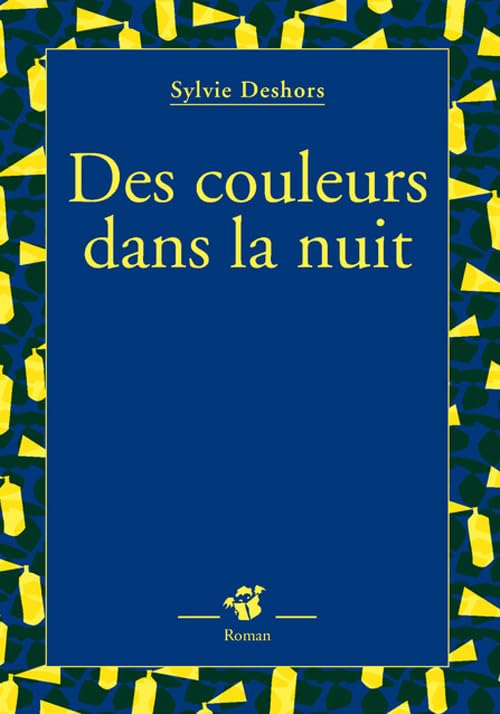 Des couleurs dans la nuit 9782364740662