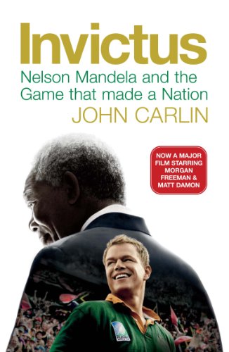 Invictus: Nelson Mandela and the Game That Made a Nation 9781848873353