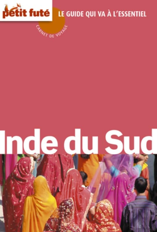INDE DU SUD CARNET DE VOYAGE 2011 PETIT FUTE 9782746937031