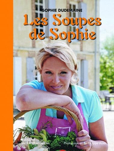 Les Soupes de Sophie 9782732444116