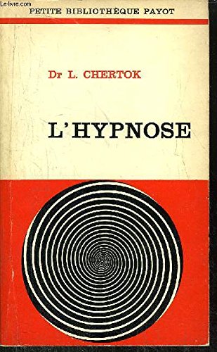 L'HYPNOSE - - COLLECTION PETITE BIBLIOTHEQUE N°76 