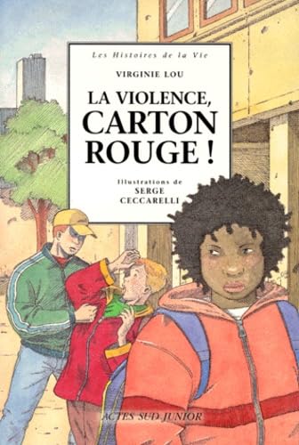 La Violence, carton rouge! 9782742719747