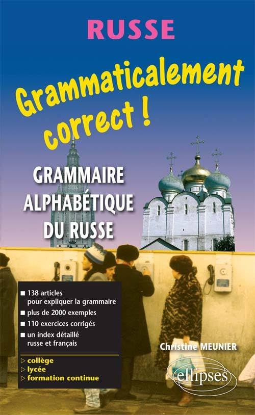 Grammaticalement correct russe ! Grammaire russe alphabétique 9782729816469