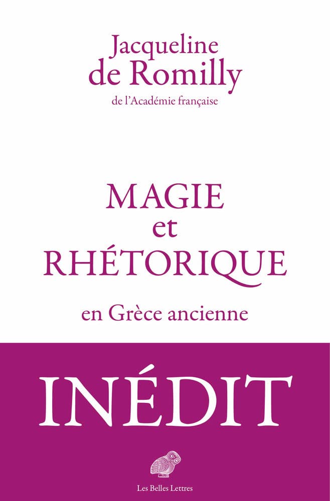 Magie et rhétorique en Grèce ancienne 9782251448879