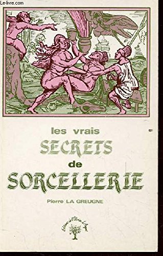 Les vrais secrets de Sorcellerie 9782867630026