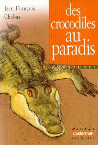Crocodiles au paradis (106) (Des) 9782203118829