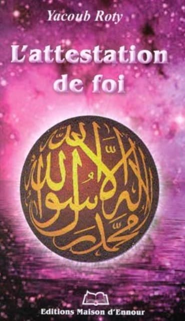 Attestation (l’) de foi 9782910891022