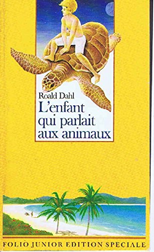 L'enfant qui parlait aux animaux 9782070567485