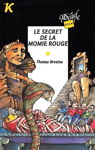 Le secret de la momie rouge 9782700227581