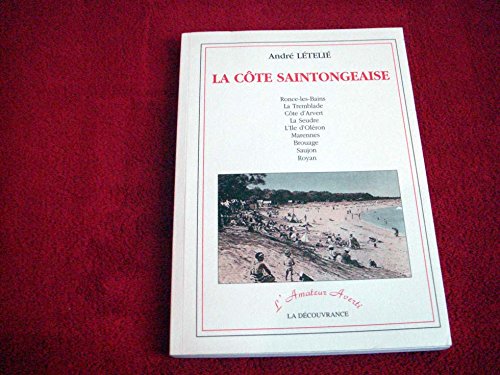 La côte saintongeaise 9782842652852
