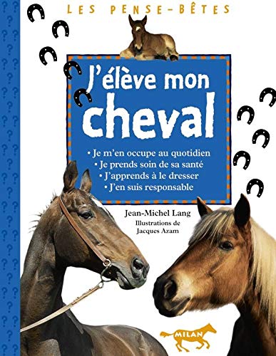 J'élève mon cheval 9782745905161