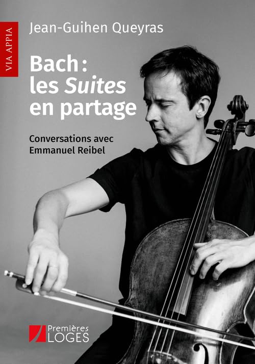 Bach : les Suites en partage: Conversations avec Emmanuel Reibel 9782843853852