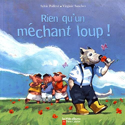 Rien qu'un méchant loup! 9782081627895