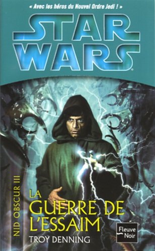 Star wars, Nid obscur 3 : La Guerre de l'essaim 9782265069558