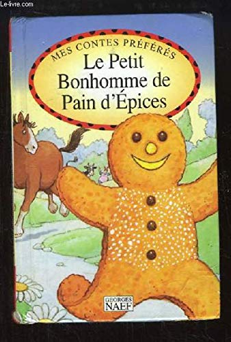 Le Petit Bonhomme De Pain D'Epices 9782831302751
