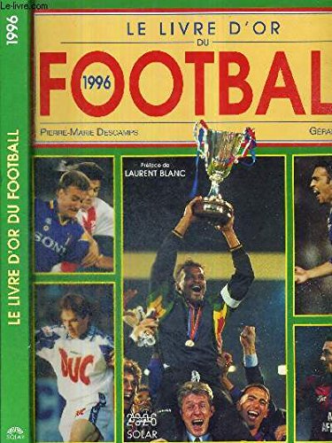 Le livre d'or du football, 1996 9782263024832
