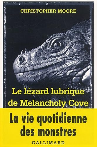 Le lézard lubrique de Melancholy Cove 9782070499892