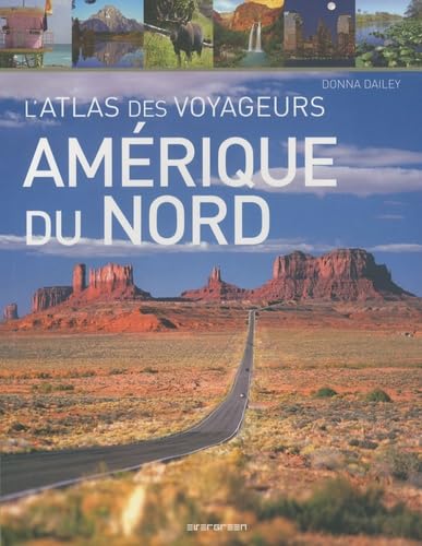 L'atlas des voyageurs. Amérique du Nord 9783836511612